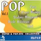 POP VOL.1 (ZANA, OLIVER MANDIC, SLADJANA, DJORDJE, IDOLI) - Veli POP VOL.1 (ZANA, OLIVER MANDIC, SLADJANA, DJORDJE, IDOLI) - Veli